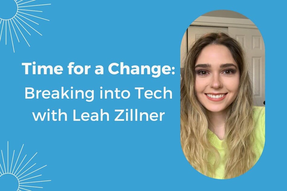Time for a Change: Breaking into Tech with Leah Zillner