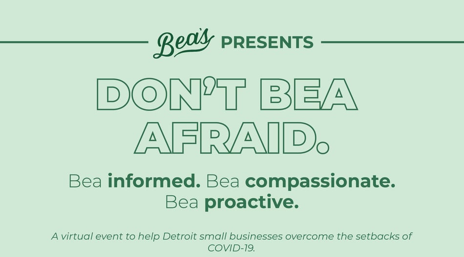 Bea’s to Host Don’t Bea Afraid: A Virtual Event for Small Businesses in Detroit