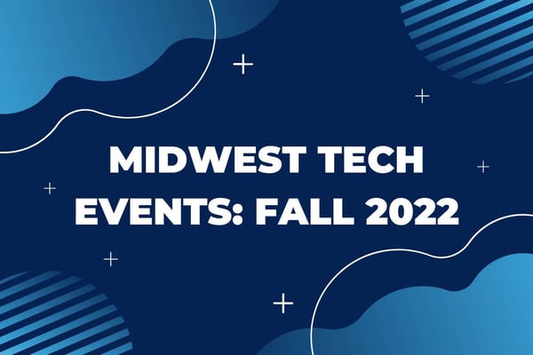 Midwest Tech Events Fall 2022