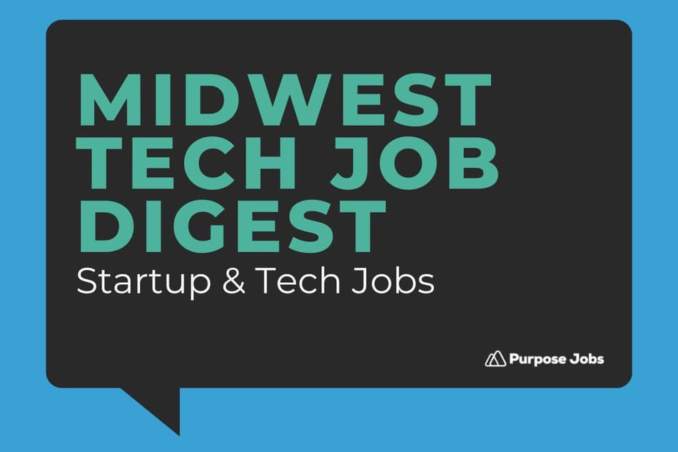 Midwest Tech Job Digest: Just Dropped!