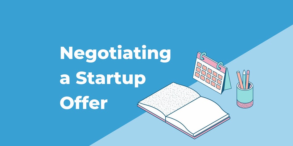 How to Negotiate a Startup Offer
