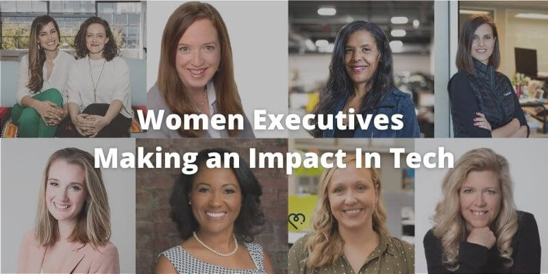 Women Executives in Tech to Know 2022